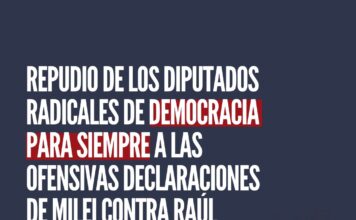 REPUDIO DE LOS DIPUTADOS RADICALES DE DEMOCRACIA PARA SIEMPRE A LAS OFENSIVAS DECLARACIONES DE MILEI CONTRA RAÚL ALFONSÍN