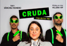 “Cruda. Hija de los 90” en el Paseo La Plaza